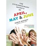 Produkt-Bild: The Extraordinary Secrets of April, May, & June [ THE EXTRAORDINARY SECRETS OF APRIL, MAY, & JUNE ] by Benway, Robin (Author) Jun-02-2011 [ Paperback ]