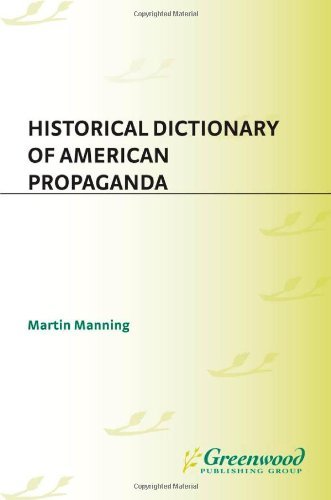 Historical Dictionary of American Propaganda