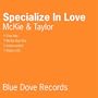 Specialize In Love