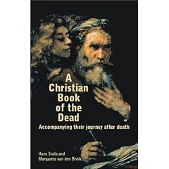 A Christian Book of the Dead: Accompanying Their Journey After Death