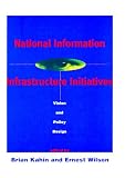 View Book 'National Information Infrastructure Initiatives: Vision and Policy Design' 