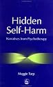 Hidden Self-harm: Narratives from Psychotherapy