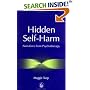 Hidden Self-harm: Narratives from Psychotherapy