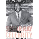 Sugar Ray and Celebrity book cover