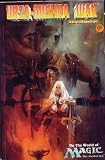 Urza-Mishra War Volume 2 : Betrayal and Clockwork magic (On the World of Magic : The Gathering, Vol 1., No. 2. : October 1996)