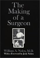 The Making of a Surgeon