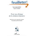 Pour une clinique de la relation �ducative : Recherche sur les dispositifs d'analyse des pratiques professionnelles