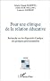 Pour une clinique de la relation �ducative : Recherche sur les dispositifs d'analyse des pratiques professionnelles