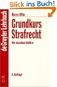 Grundkurs Strafrecht, Die einzelnen Delikte