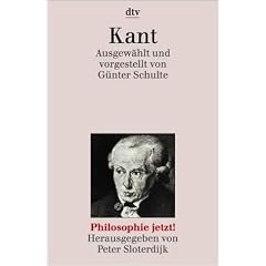 Kant. Ausgw�hlt und vorgestellt (Philosophie jetzt!)