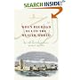 When Baghdad Ruled The Muslim World: The Rise and Fall of Islam's Greatest Dynasty