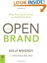 The Open Brand: When Push Comes to Pull in a Web-Made World (Voices That Matter)