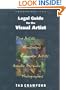 Legal Guide for the Visual Artist