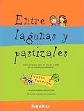 Entre Lagunas y Pastizales 4 Bonaerense Libro de Lectura (Spanish Edition)