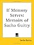 If memory serves : memoirs of Sacha Guitry