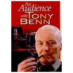 An Audience With Tony Benn [DVD]