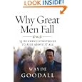 Why Great Men Fall