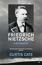 Friedrich Nietzsche: A Biography