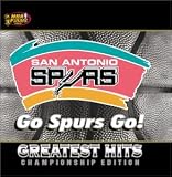 San Antonio Spurs: Go Spurs Go