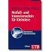 Notfall- und Intensivmedizin f�r Kleintiere: Veterin�rmedizinisches Repetitorium (Uni-Taschenb�cher M)