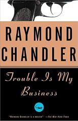Trouble Is My Business (Vintage Crime/Black Lizard)