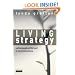 Living Strategy: Putting People at the Heart of Corporate Purpose