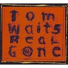 Real Gone by Tom Waits