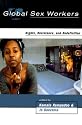 Global Sex Workers: Rights, Resistance and Redefinition