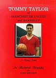 Review Yore Publications  / Tommy Taylor of Manchester United and Barnsley
