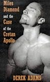 Miles Diamond & the Cretan Apollo (The Adventures of Miles Diamond Series)