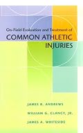 On Field Evaluation And Treatment Of Common Athletic Injuries