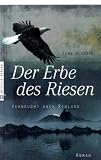 Produkt-Bild: Der Erbe des Riesen: Sehnsucht nach Rinland, Band 2: Sehnsucht nach Rinland 2
