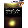 When God is Silent (Lyman Beecher Lectures, 1997.)