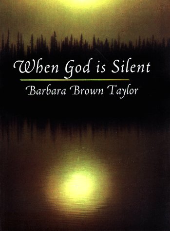 When God is Silent (Lyman Beecher Lectures, 1997.) under Anglican in The Books Store