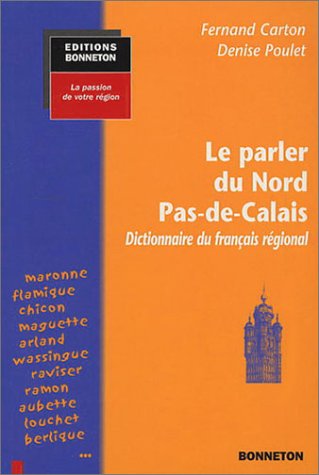 City Travel Guides Discounted  Search : Le Parler du Nord Pas-de-Calais