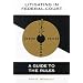 Litigating in Federal Court: A Guide to the Rules