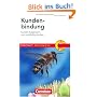 Pocket Business: Kundenbindung: Kunden begeistern und nachhaltig binden