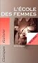 L'Ecole Des Femmes L'Ecole Des Femmes