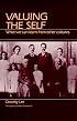 Valuing the Self: What We Can Learn from Other Cultures