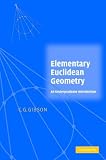 Elementary Euclidean Geometry: An Introduction