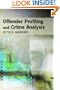 Offender Profiling and Crime Analysis