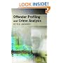 Offender Profiling and Crime Analysis