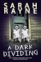 A Dark Dividing
