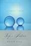 Life's Matrix: A Biography of Water