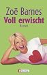 Voll erwischt: Roman