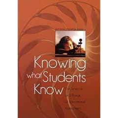 Knowing What Students Know: The Science and Design of Educational Assessment
