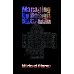 Managing by Design: Using QFD to Transform Management Performance