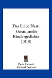 Das Liebe Nest: Gesammelte Kindergedichte (1919)