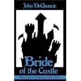 Bride of the Castle by John DeChancie