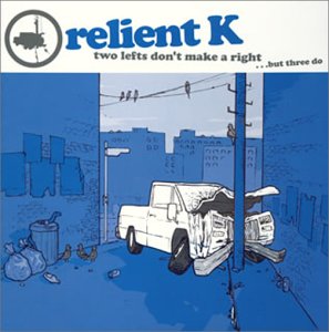 Original album cover of トゥー・レフツ・ドント・メイク・ア・ライト・・・バッド・スリー・ドゥ(CCCD) by Relient K